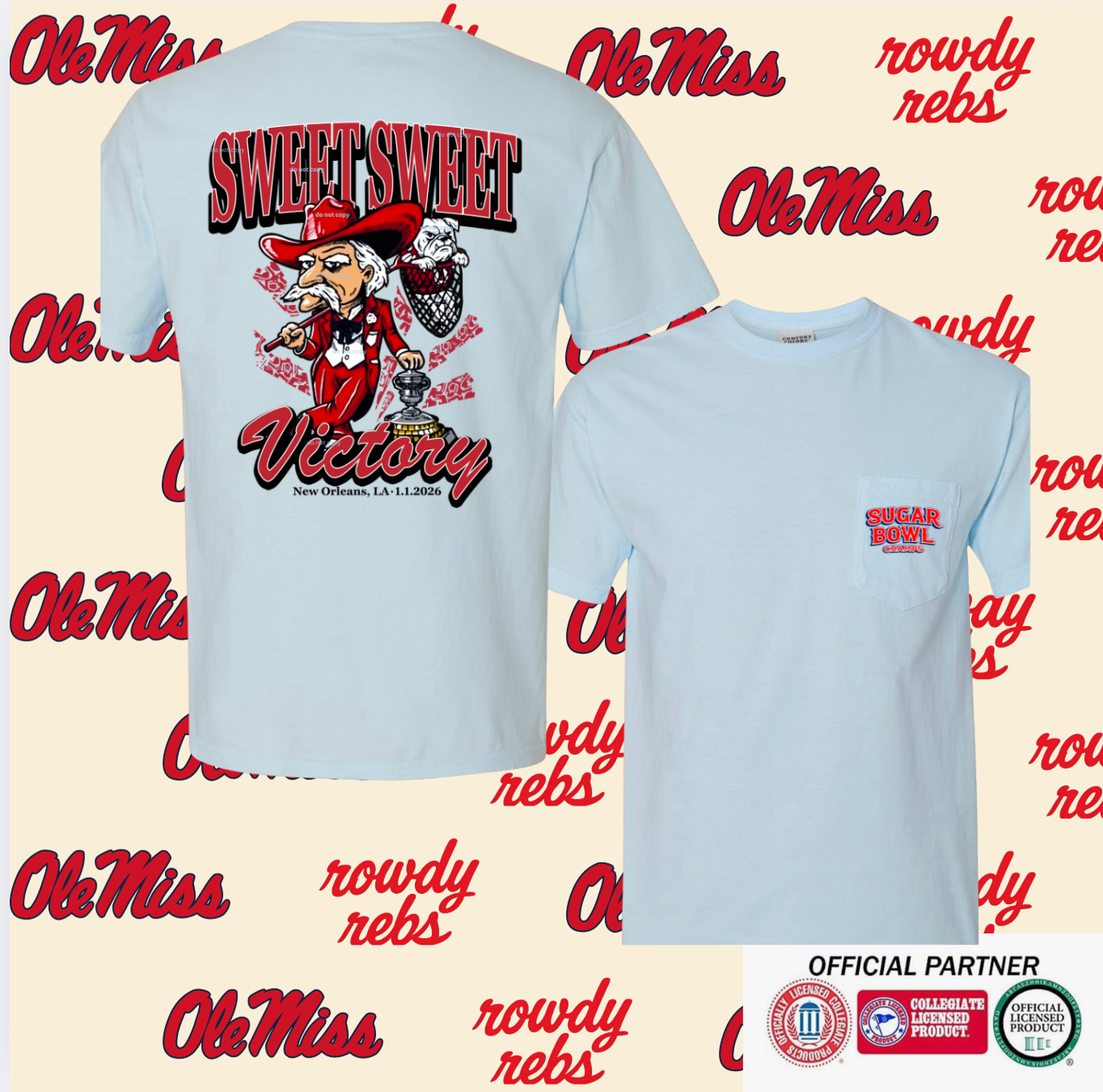 Translation missing: en.Ole Miss Sugar Bowl Champs Shirt | Sweet Sweet Victory Rebels Tee | New Orleans 2026 Bowl Win | Ole Miss Football Celebration
: cfp